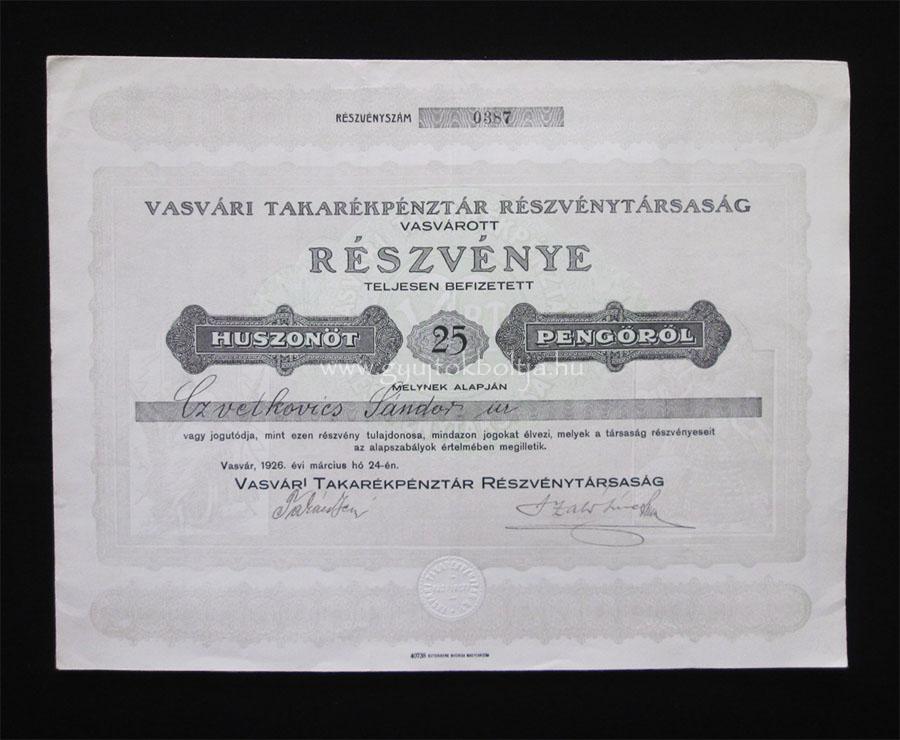 Vasvári Takarékpénztár részvény 25 pengõ 1926